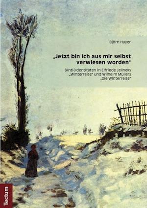 Cover for Björn Hayer · &quot;Jetzt bin ich aus mir selbst verwiesen worden&quot; (Paperback Book) (2012)