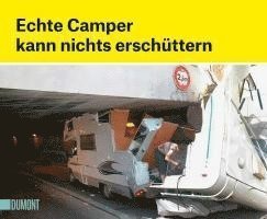 Cover for Echte Camper kann nichts erschüttern (Bog) (2024)