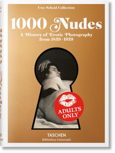 1000 nudes. A history of erotic photography from 1839-1939. Ediz. italiana, spagnola e portoghese - Hans-Michael Koetzle - Livres - TASCHEN - 9783836554473 - 5 septembre 2014