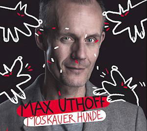 Cover for Uthoff · Moskauer Hunde,CD (Bok)