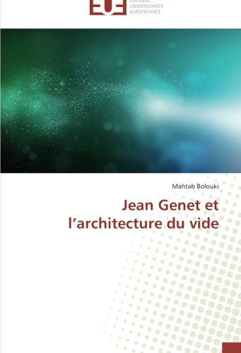 Cover for Mahtab Bolouki · Jean Genet et L'architecture Du Vide (Paperback Book) [French edition] (2018)