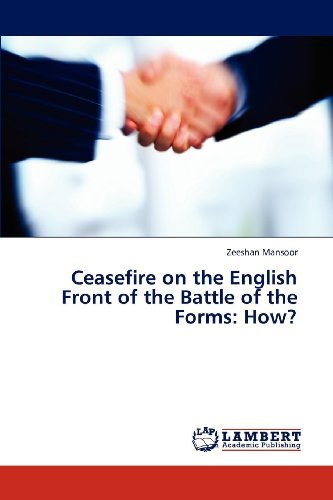 Cover for Zeeshan Mansoor · Ceasefire on the English Front of the Battle of the Forms: How? (Paperback Book) (2011)