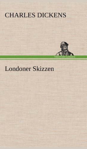 Cover for Charles Dickens · Londoner Skizzen (Hardcover Book) [German edition] (2012)