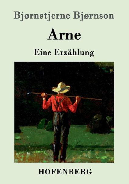 Cover for Bjornstjerne Bjornson · Arne: Eine Erzahlung (Paperback Book) (2016)