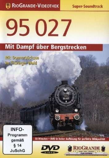 Cover for Rio Grande · Mit Dampf Über Bergstrecken 95 027 (DVD) (2013)