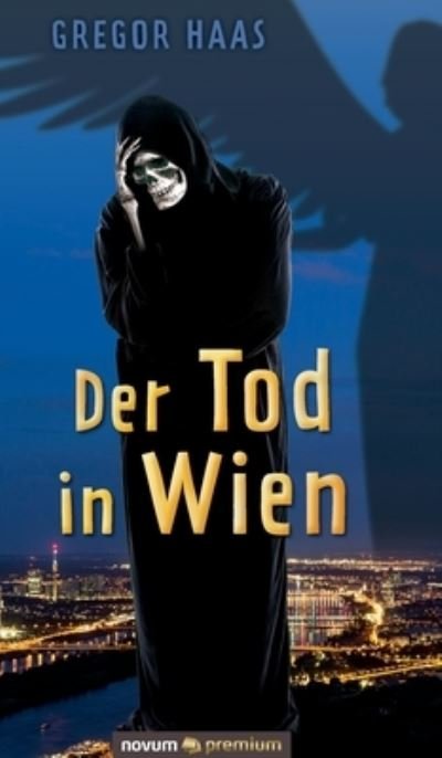 Cover for Gregor Haas · Der Tod in Wien (Hardcover Book) (2021)