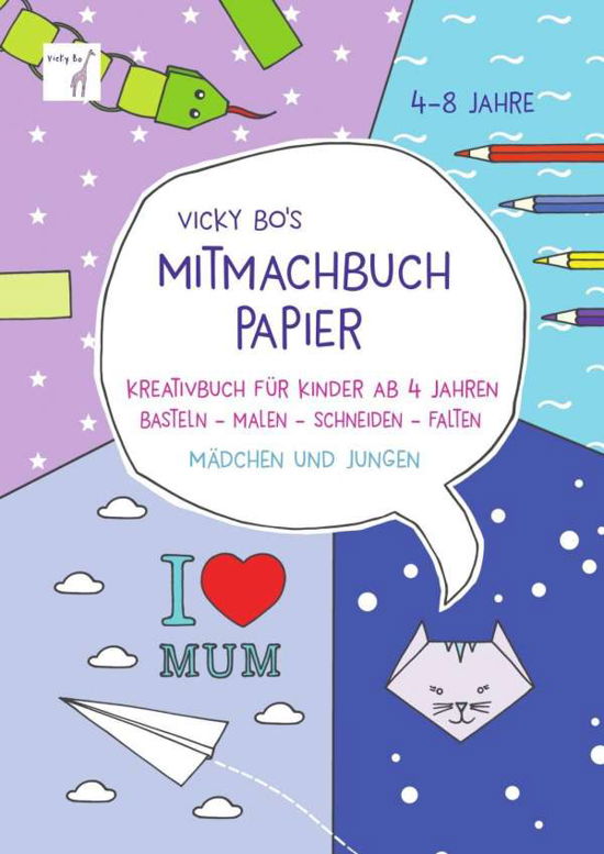 Cover for Bo · Vicky Bo's Mitmachbuch Papier (Bok)