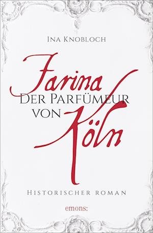 Cover for Knobloch · Farina - Der Parfumeur von Kö (Bok)