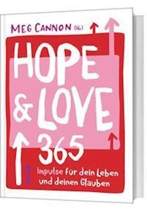 Cover for Meg Cannon · Hope &amp; Love (Hardcover bog) (2021)