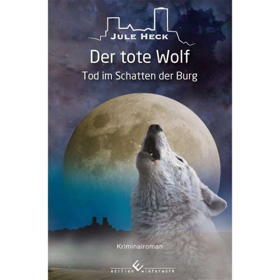 Cover for Heck · Tod im Schatten der Burg - Der tot (Buch)