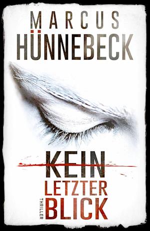 Cover for Hünnebeck · Kein letzter Blick (Book)