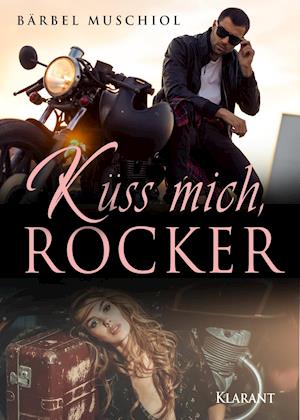 Cover for Bärbel Muschiol · Küss mich, Rocker (Taschenbuch) (2020)