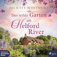 Der Wilde Garten Am Helford River - Hannah Baus - Muziek -  - 9783987360473 - 14 juli 2023