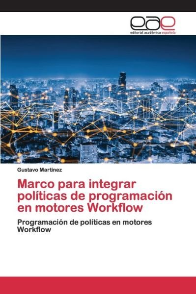 Marco para integrar políticas - Martinez - Kirjat -  - 9786200404473 - tiistai 26. toukokuuta 2020