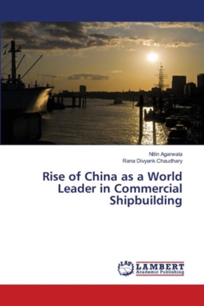 Cover for Agarwala · Rise of China as a World Leade (Book) (2020)