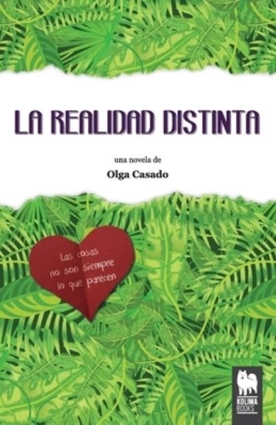 Cover for Olga Casado · La realidad distinta (Pocketbok) (2023)