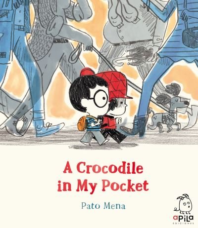 Pato Mena · A Crocodile In My Pocket (Hardcover bog) (2022)