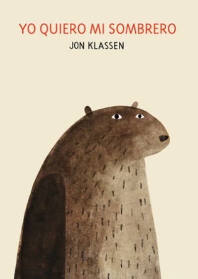 Cover for Jon Klassen · Yo quiero mi sombrero: Spanish version - Somos8 (Hardcover bog) (2022)