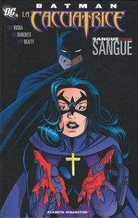 Cover for Batman · La Cacciatrice. Sangue Chiama Sangue (Bok)