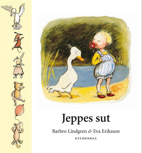 Cover for Barbro Lindgren; Eva Eriksson · Jeppe: Jeppes sut (Bound Book) [2. Painos] [Indbundet] (2013)