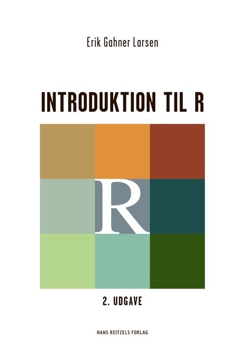 Cover for Erik Gahner Larsen · Introduktion til R (Sewn Spine Book) [2e édition] (2024)