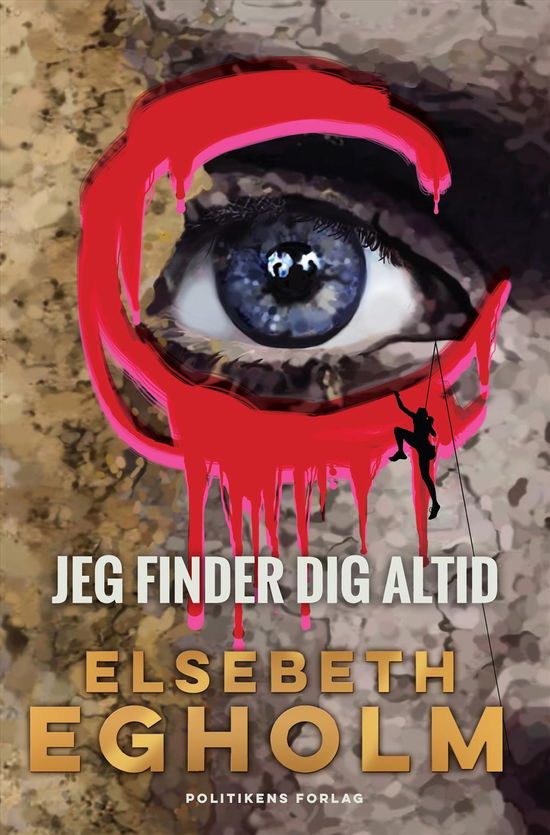 Cover for Elsebeth Egholm · Jeg finder dig altid (Innbunden bok) [1. utgave] (2017)