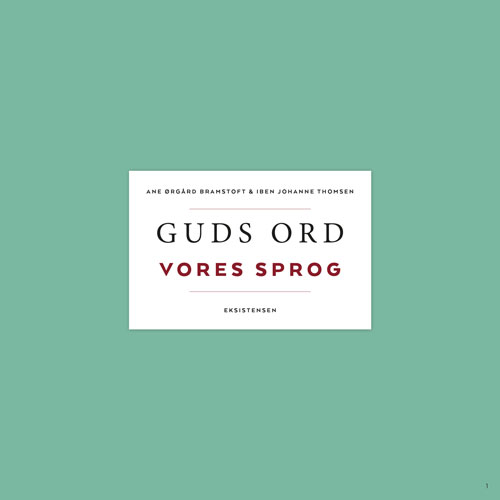 Cover for Ane Ørgård Bramstoft og Iben Johanne Thomsen · Guds ord - vores sprog (Inbunden Bok) [1:a utgåva] (2017)