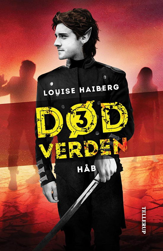 Død verden, 3: Død verden #3: Håb - Louise Haiberg - Böcker - Tellerup A/S - 9788758828473 - 11 november 2017