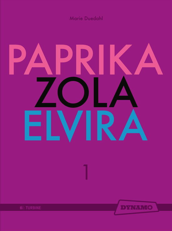 Paprika Zola Elvira - Marie Duedahl - Bøger - TURBINE - 9788771416473 - 2. september 2014