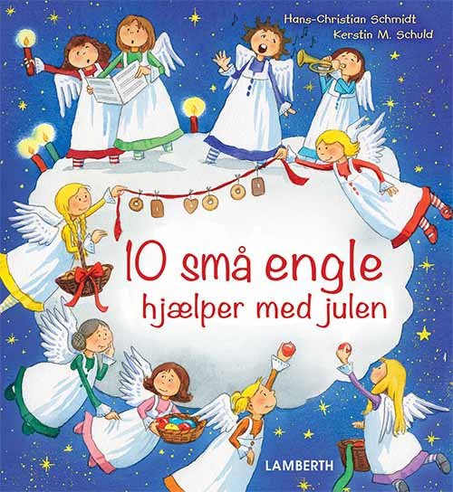 Cover for Hans-Christian Schmidt · 10 små engle hjælper med julen (Bound Book) [1. Painos] (2017)