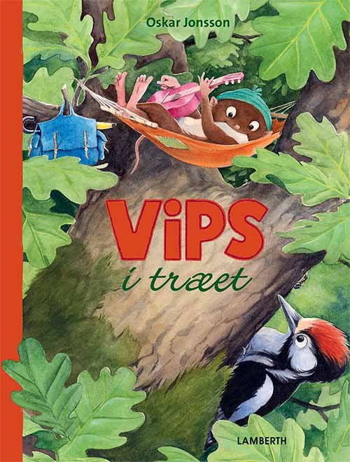 Cover for Oskar Jonsson · Vips: Vips i træet (Bound Book) [1e uitgave] (2019)