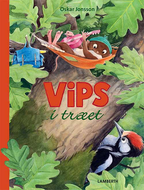 Vips: Vips i træet - Oskar Jonsson - Bøger - Lamberth - 9788772240473 - 18. november 2019