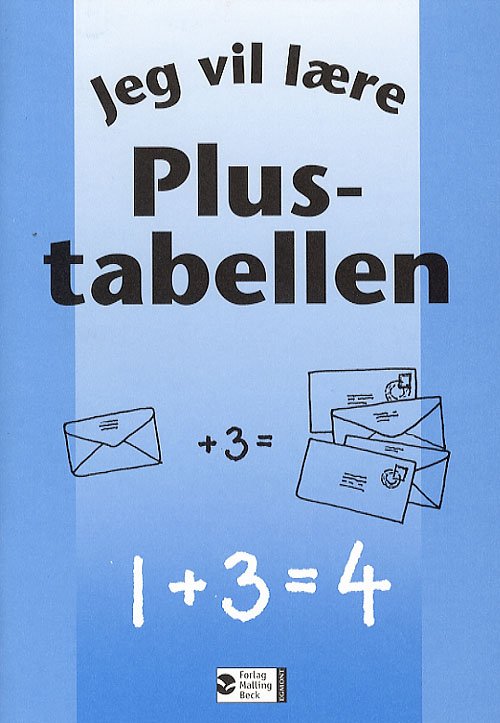 Cover for Kirsten von Müllen · Jeg vil lære: Jeg vil lære, Plustabellen (Book) [1st edition] (2009)
