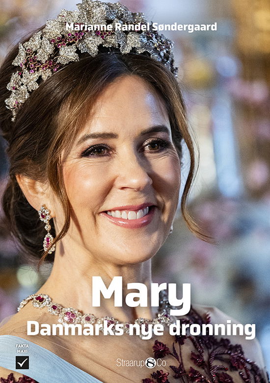 Marianne Randel Søndergaard · Maxi: Mary - Danmarks nye dronning (Gebundenes Buch) [1. Ausgabe] (2024)