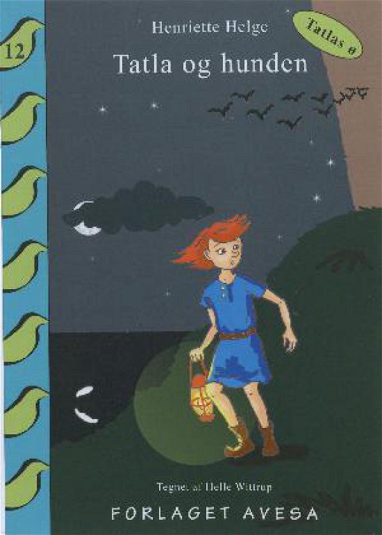 Cover for Henriette Helge · Tatla og Hunden (Book) (2014)