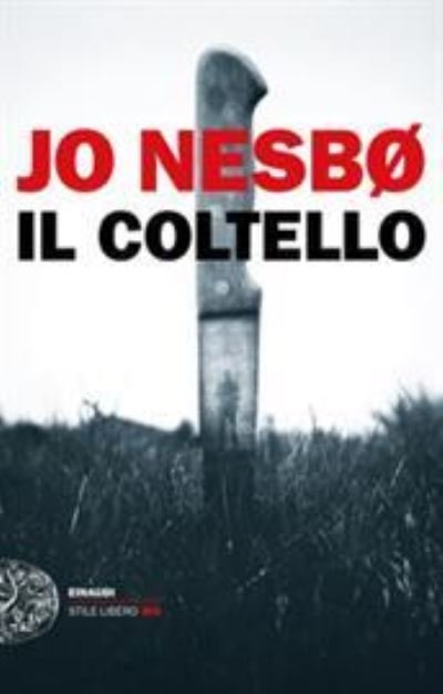 Cover for Jo Nesbo · Il coltello (Paperback Book) (2019)