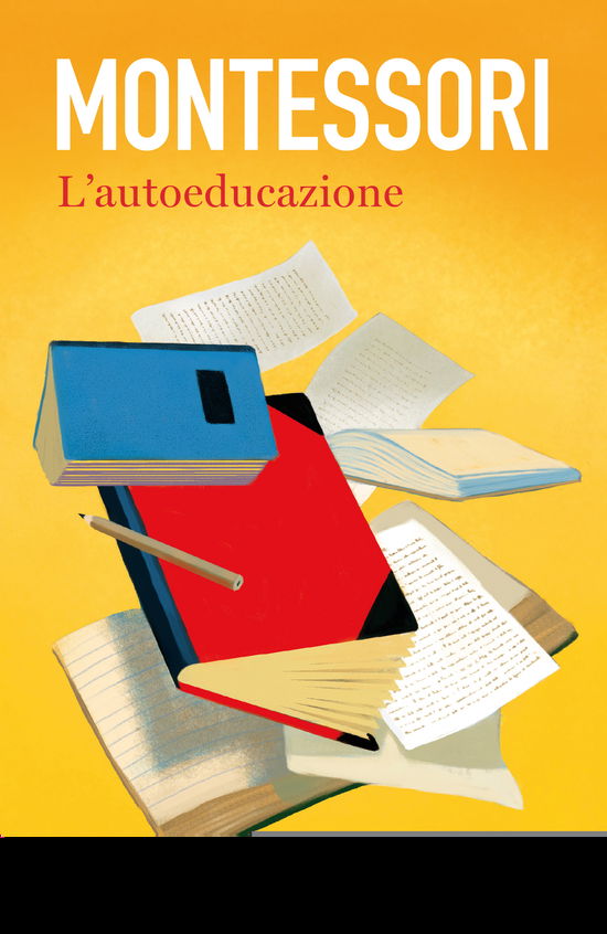 Cover for Maria Montessori · L' Autoeducazione (Book)