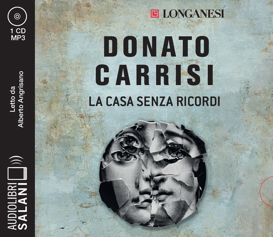 Cover for Donato Carrisi · La Casa Senza Ricordi Letto Da Alberto Angrisano. Audiolibro. CD Audio Formato MP3 (N/A)