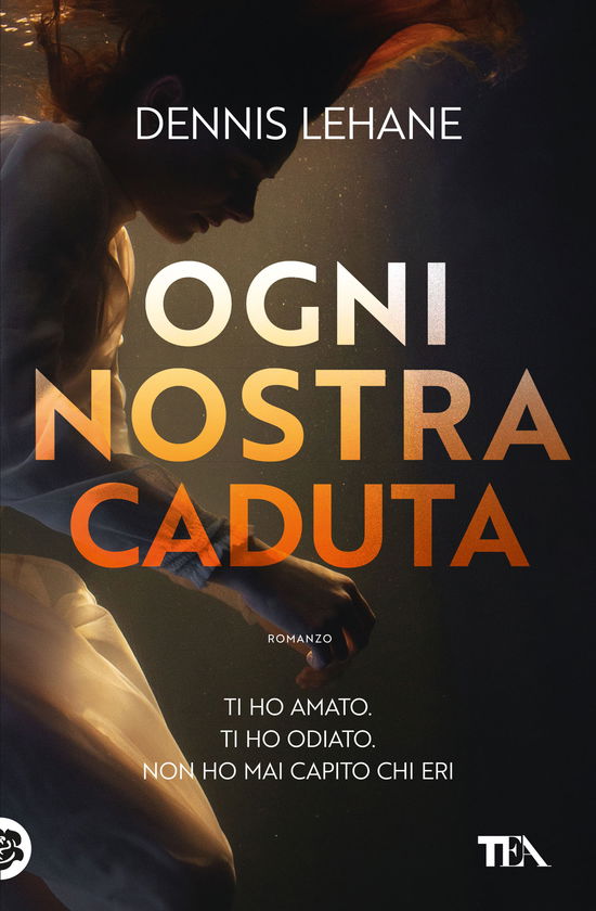 Cover for Dennis Lehane · Ogni Nostra Caduta (Book)