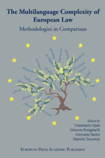 Cover for G Peruginelli G Ajani · The Multilanguage Complexity of European Law. Methodologies in Comparison. (Pocketbok) (2007)