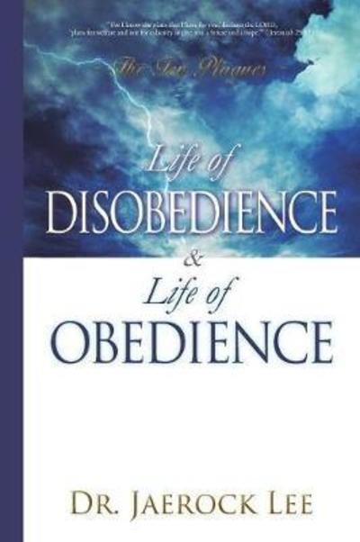 Cover for Jaerock Lee · Life of Disobedience and Life of Obedience (Paperback Bog) (2018)
