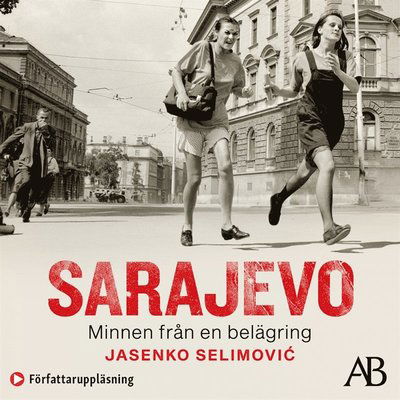 Cover for Jasenko Selimovic · Sarajevo : minnen från en belägring (Książka audio (MP3)) (2020)