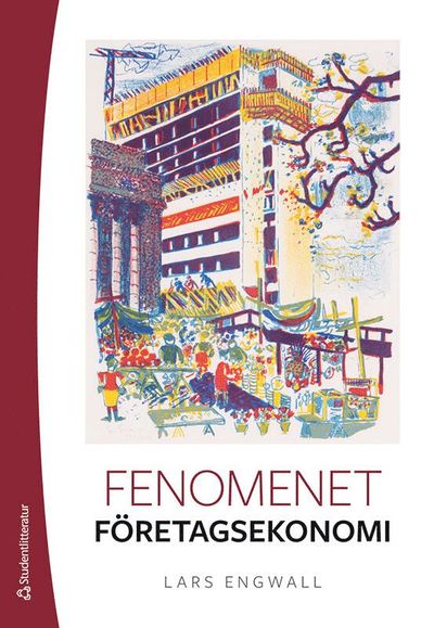 Cover for Lars Engwall · Fenomenet företagsekonomi (Book) (2020)