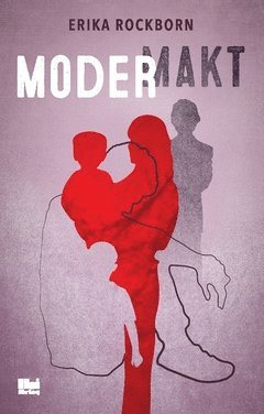 Cover for Erika Rockborn · Modermakt (Paperback Book) (2019)