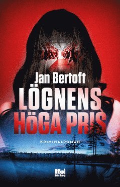 Cover for Jan Bertoft · Lögnens höga pris (ePUB) (2019)