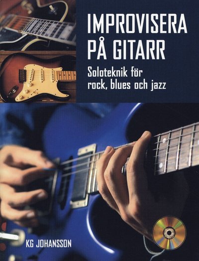 Cover for KG Johansson · Improvisera på gitarr inkl CD (Bok) (2009)
