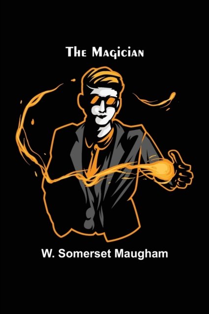 Cover for W Somerset Maugham · The Magician (Paperback Book) (2022)