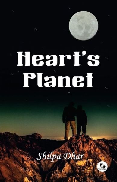 Cover for Shilpa Dhar · Heart's Planet (Paperback Book) (2018)