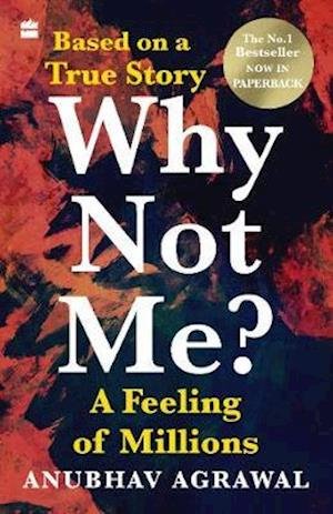 Cover for Anubhav Agrawal · Why Not Me?: A Feeling of Millions (Pocketbok) (2020)