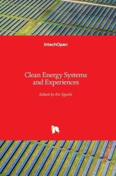 Cover for Kei Eguchi · Clean Energy Systems and Experiences (Hardcover bog) (2010)